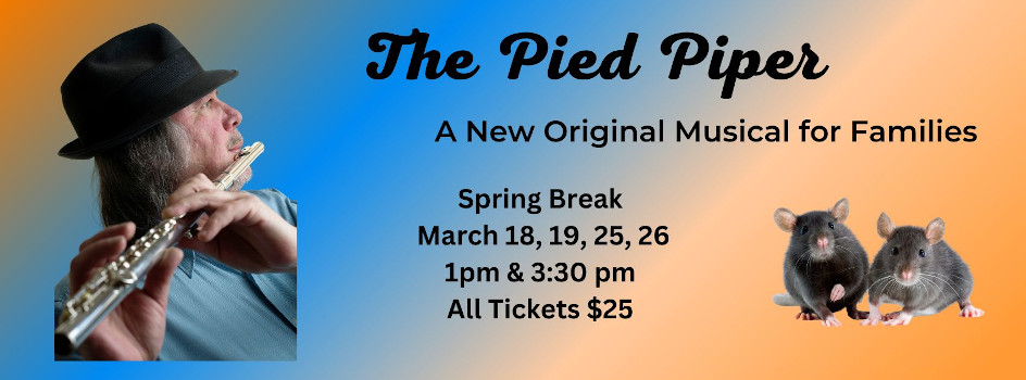 The Pied Piper A New Original Musical for Familes
